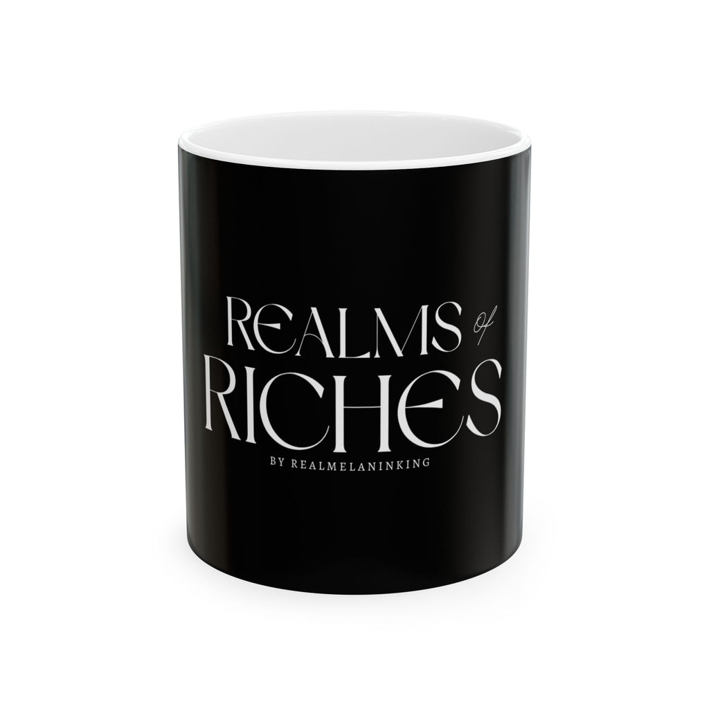 Realms of Riches Ceramic Mug — Luxury Black Motivational Coffee Cup (11oz/15oz)