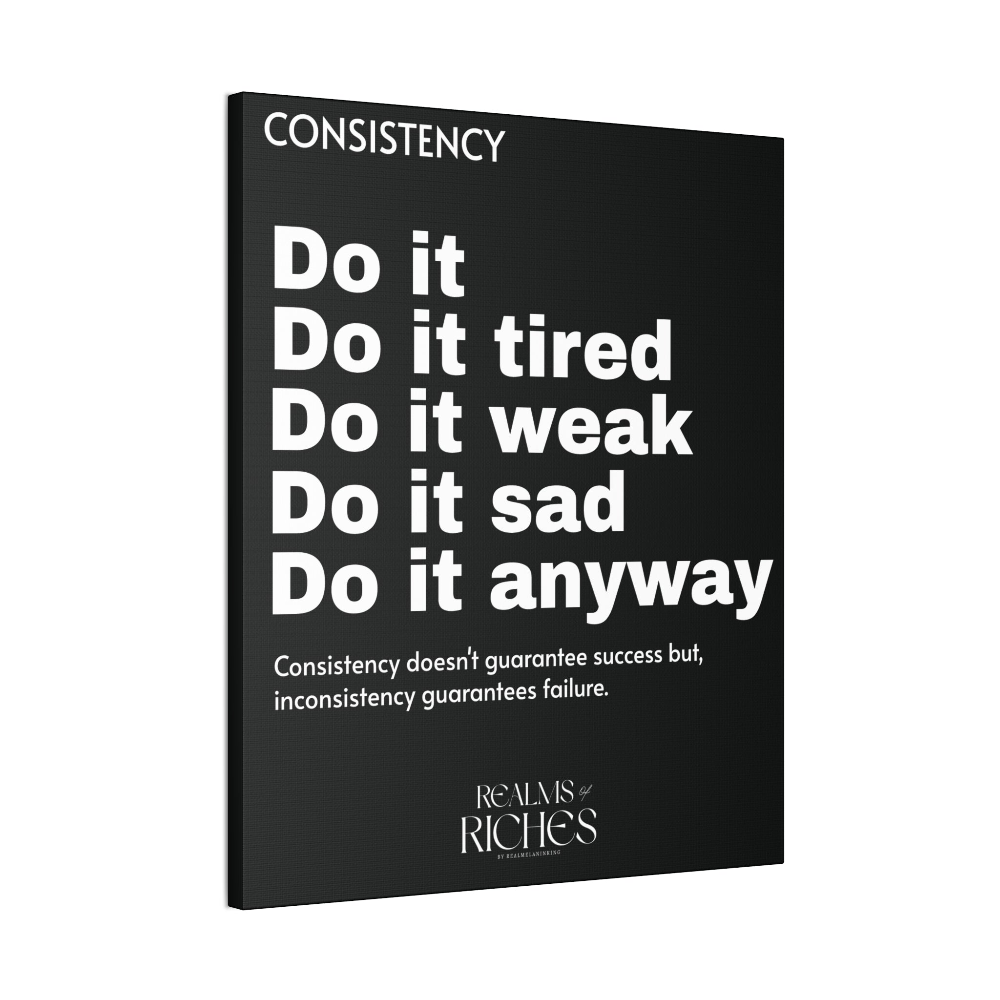 Consistency Canvas Wall Art — Motivational Quote Stretched Canvas